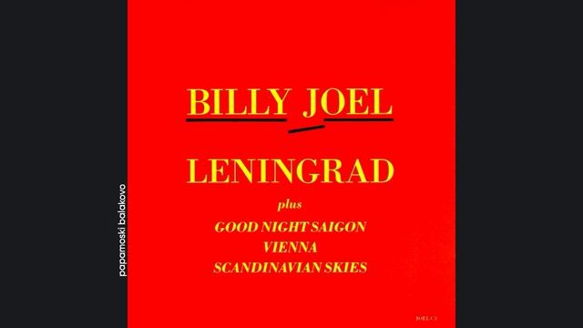 Billy Joel - Leningrad, 1989 Leningrad (papamoski balakovo)