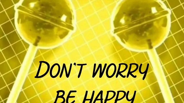 Don’t worry, be happy (FiT:) смотреть онлайн