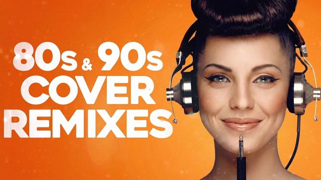 The Ultimate 80s & 90s Remixes
