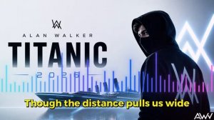 Alan Walker — TITANIC 2026 (Official Lyric Video)