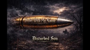 Bullet With My Name – Dark Outlaw Country Rock