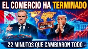 Canadá pone fin a todo comercio con Estados Unidos se activa una alianza de choque de 14 naciones