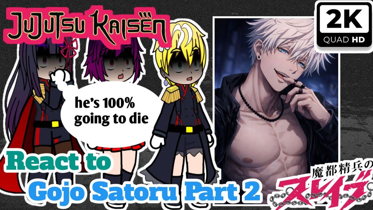 Mato seihei no slave react to Yuuki as Gojo Satoru Part 2 ｜｜ Plumheart Gacha ｜｜ Gacha Reaction