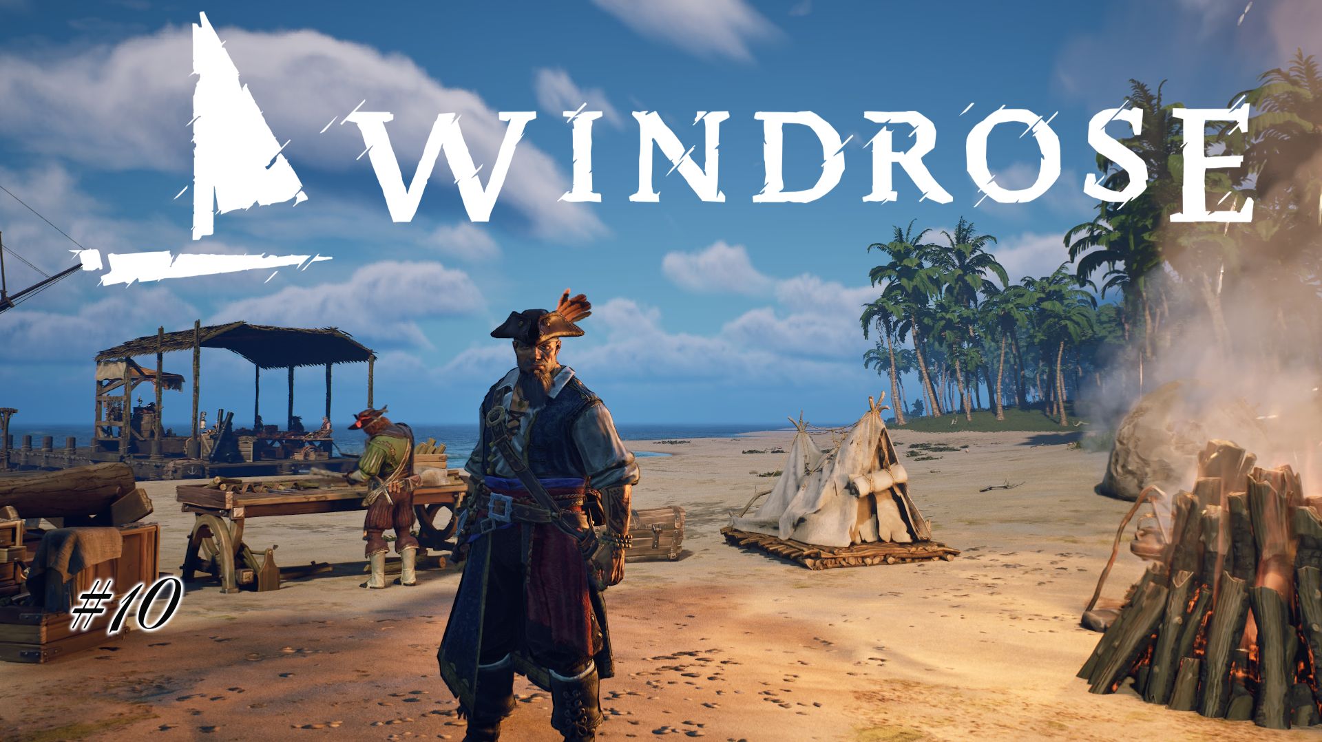 # 10 | Windrose | Береговое братство