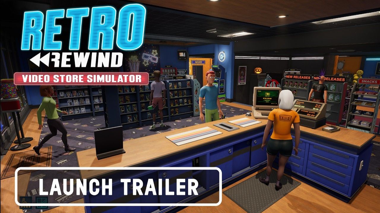 Retro Rewind - Video Store Simulator, Official Launch Trailer смотреть онлайн