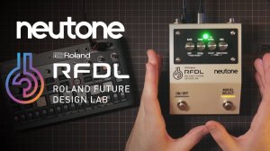 Roland x Neutone Lydia Introducing