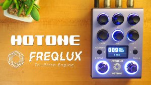 Hotone Freqlux: Stereo Demo