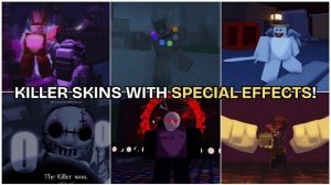 Использование скинов убийцы со спецэффектами!| Roblox Forsaken