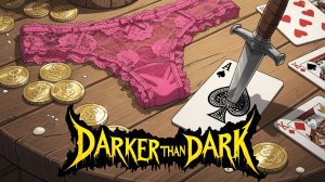 Darker than Dark - Дебош в таверне (Реакция)