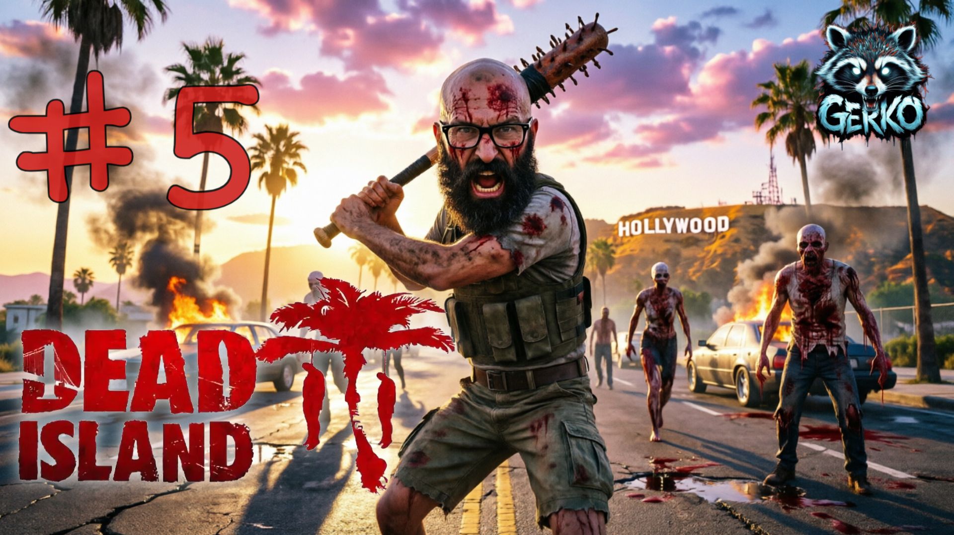 Прохождение Dead Island 2: Мёртвый остров! Часть 5. Добро пожаловать в Голливуд! deadisland2