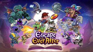 Escape from Ever After (Серия 11)