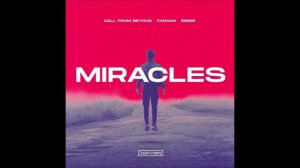 Miracles - Iriser and Faraon, Call From Beyond ✩