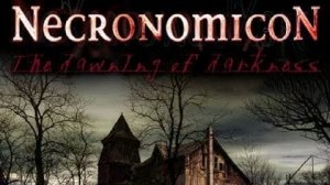 NECRONOMICON: THE DAWNING OF DARKNESS — ПОГРУЖЕНИЕ В МИР ЛАВКРАФТА!