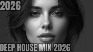DEEP HOUSE MIX 2026 🌙 MELANCHOLIC NIGHT VIBES ｜ EMOTIONAL VOCAL HOUSE  #69