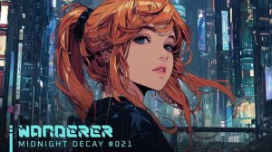 WANDERER ｜ Chill Synthwave Mix for Deep Focus & Midnight Calm