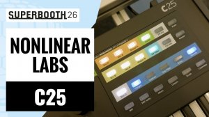 Nonlinear Labs C25 | Superbooth 2026