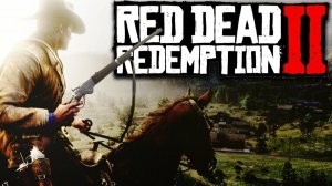 Прохождение Red Dead Redemption 2