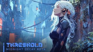 THRESHOLD ｜ Cyberpunk Synthwave Mix for Coding, Productivity & Deep Focus