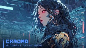 CHROMA ｜ Cyberpunk Synthwave for Night Drive, Focus & Flow