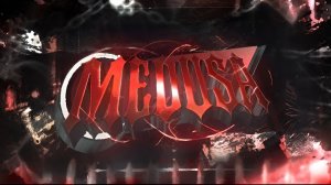 ✱MEDÜSA. ~ midixd — 4K, 60FPS || #1 Offical Preview
