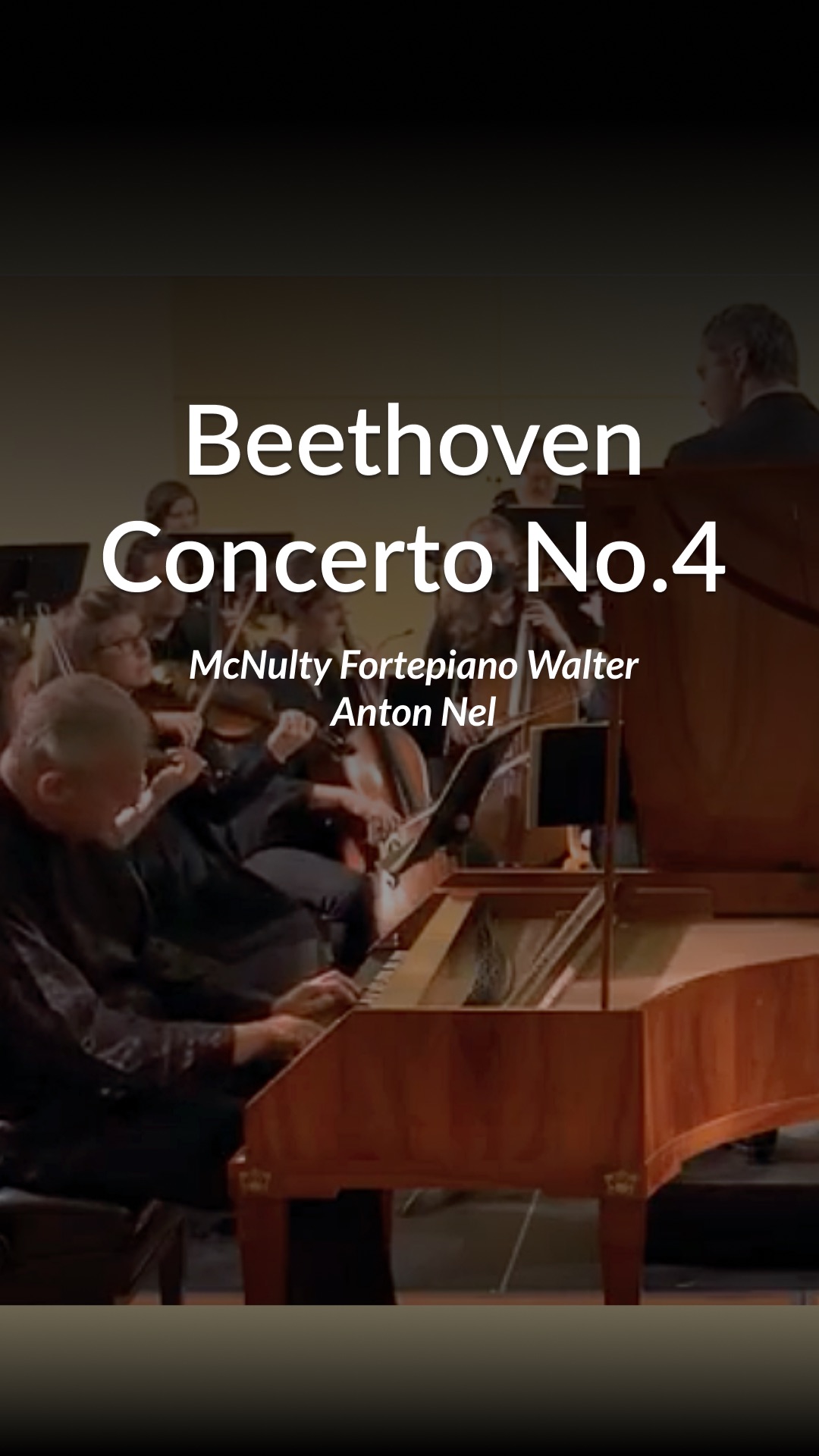 🎹 Бетховен — Концерт № 4, op. 58 — рояль Вальтера, копия МакНалти | Антон Нел