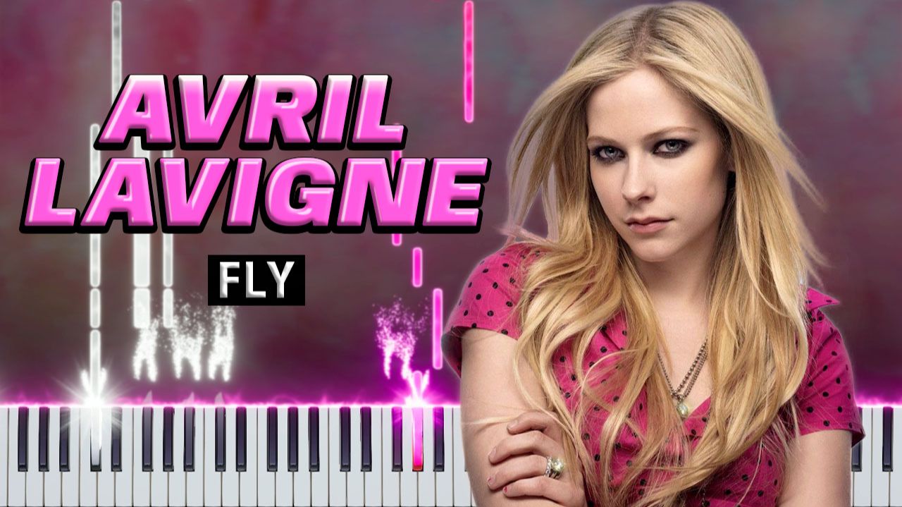 Fly (Avril Lavigne) 【 КАВЕР НА ПИАНИНО 】 смотреть онлайн