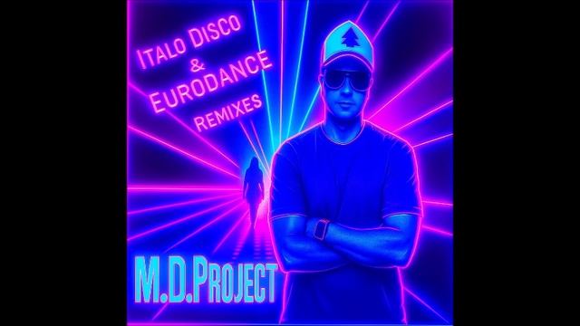 Размер Проджект & Павел Воля & K.Melody M.D.Project Italo Disco mix