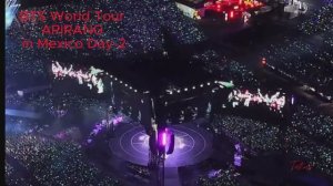 BTS World Tour  ARIRANG   in Mexico Day-2