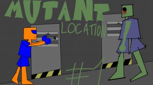 mutant location первая серия (сериал с выбором)
