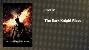 The Dark Knight Rises (movie, 2012)