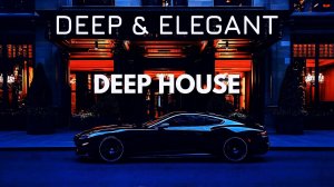 Gentleman & Elegant Deep House Mix 2026