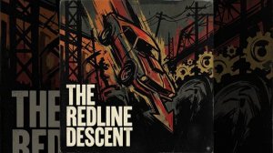 The Redline Descent