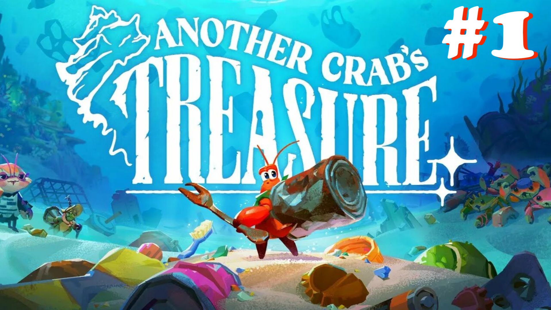 Another Crab's Treasure #1 - Начало. Три босса