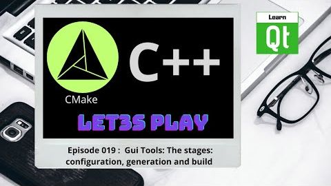Обучение CMake. Урок 19 - CMakeGUI и три этапа работы