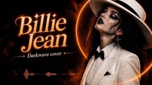 Michael Jackson Billie Jean Darkwave Female Version Night Vibes