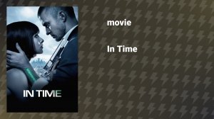 In Time (movie, 2011)