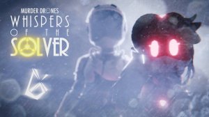 WHISPERS OF THE SOLVER — Trailer | A Murder Drones Fan Project на русский озвучка