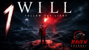 Прохождение WILL: Follow The Light #1 Трагедия в Городе