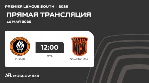 AFL26. Premier League South. Day 5. Rushall - Shakhtar Msk