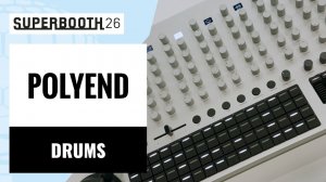 Polyend Drums | Superbooth 2026