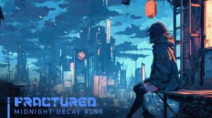FRACTURED ｜ Dark Cyberpunk Synthwave for Night Drive, Focus & Flow