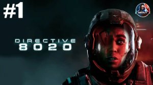Directive 8020 прохождение #1 [Без комментариев]