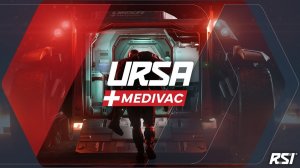 Star Citizen: RSI Ursa Medivac