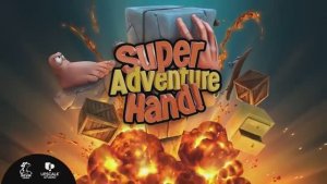 Super Adventure Hand — трейлер к запуску игр для PS5 и PS4