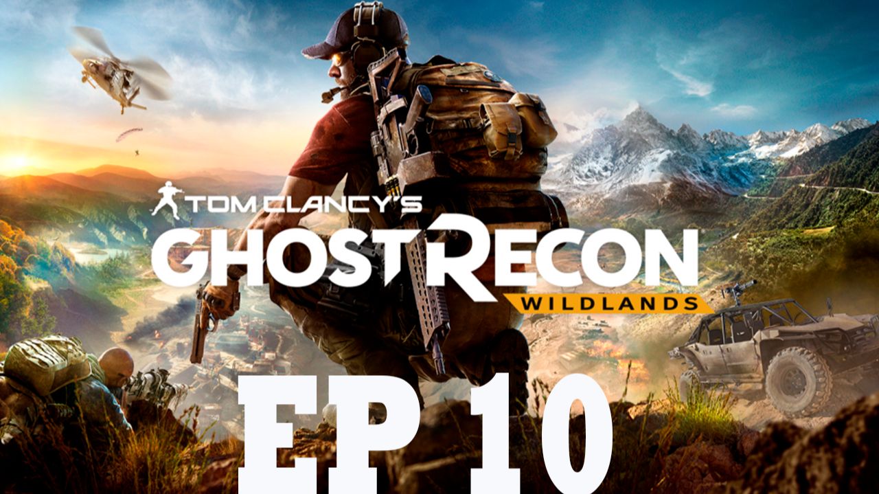 Прохождение игры - Tom Clancys Ghost Recon Wildlands (без комментариев)