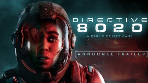Directive 8020 - Announce Trailer