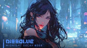 DISSOLVE ｜ Dark Cyberpunk Synthwave for Night Drive, Focus & Flow