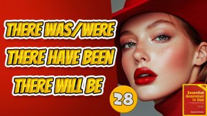 Тренажёр по «красному» Мёрфи#28/THERE WAS/THERE WERE