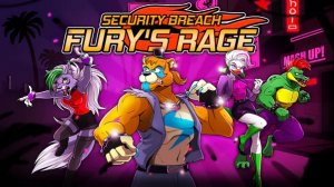 Security Breach: Fury's Rage | Полное прохождение без комментариев