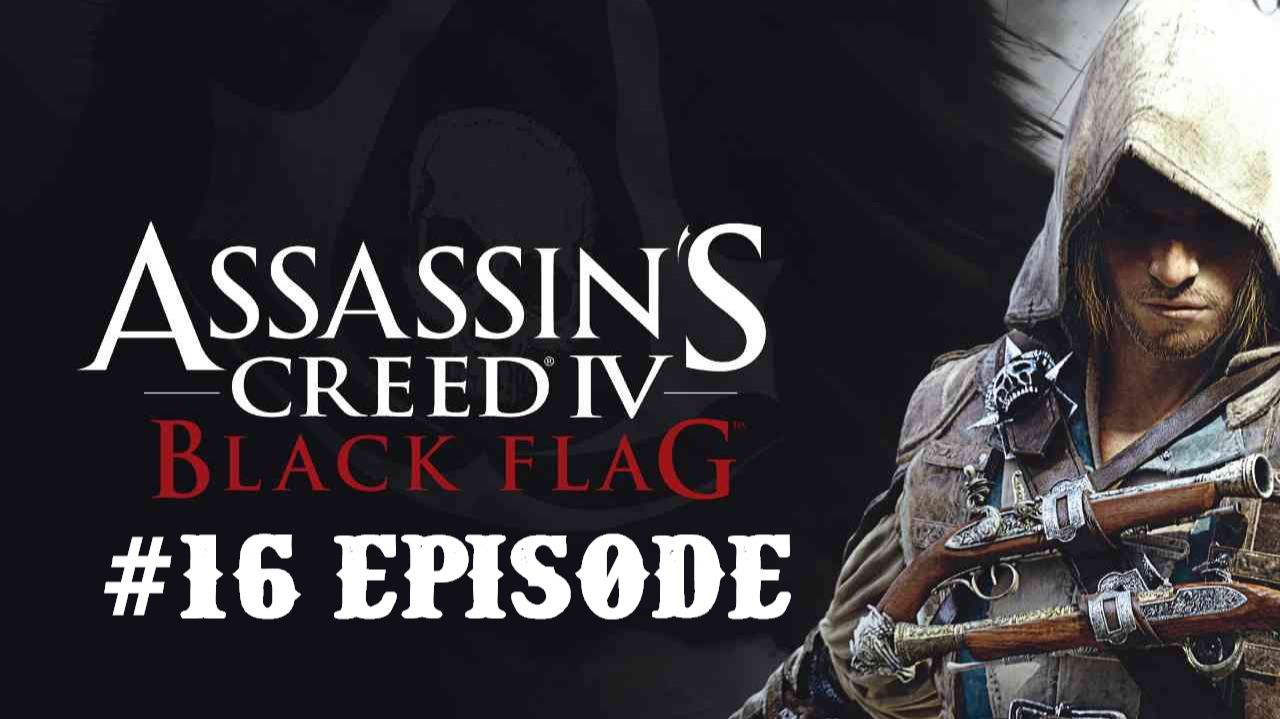 Assassin’s Creed IV: Black Flag | #16 Episode | Брандер #Assassin #Assassin’sCreed #AС #Retroslon